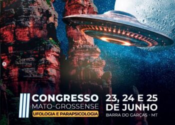 III Congresso Mato-grossense de Ufologia e Parapsicologia será realizado em Barra do Garças.