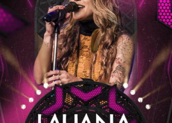Prefeitura de São Félix do Araguaia anuncia show de Lauana Prado neste final de ano.