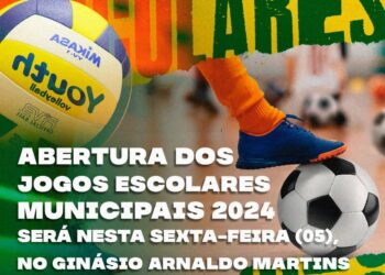 Abertura dos Jogos Escolares Municipais 2024 será nesta sexta-feira (05), no Ginásio Arnaldo Martins.