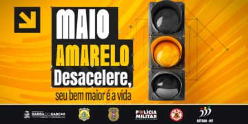 Campanha Maio Amarelo alerta população para a preservação da vida no trânsito em Barra do Garças.